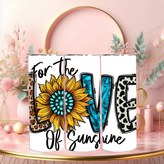 For the Love of Sunshine Tumbler